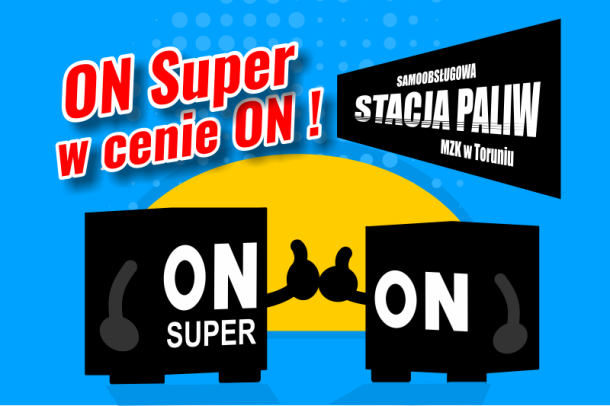 grafika dot. promocji na stacji paliw MZK ON Super w cenie ON